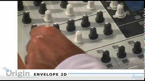 Origin Desktop TUTORIAL׃ enveloppe 2D  | Arturia Origin