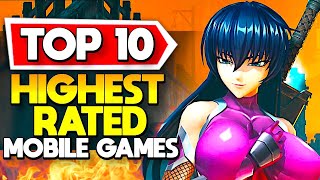 Top 10 Highest Rated Mobile Games this March Android + iOS