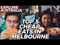 TOP 5 CHEAP EATS IN MELBOURNE UNDER $10 | Melbourne Food Guide | Australia