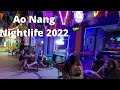 Ao Nang Nightlife 2022 - Krabi Sandbox program - Test and go - Thailand travel