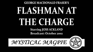 Flashman At The Charge (2002) by George MacDonald Fraser (Harry Flashman #1) starring Joss Ackland