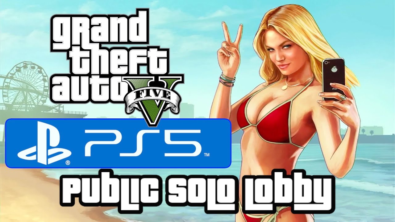 GTA V - PS5 Public Solo Lobby Guide 