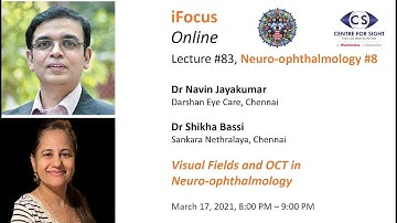 iFocus Online Session #83, Visual Fields and OCT in Neuro-ophthalmology
