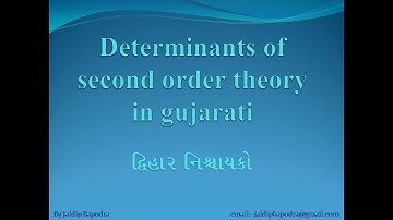 Determinants of second order theory in gujarati