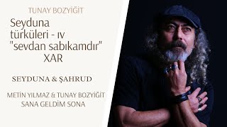 Metin Yılmaz & Tunay Bozyiğit - Sana Geldim Sona         Albüm:Seyduna Türküleri 4 Resimi