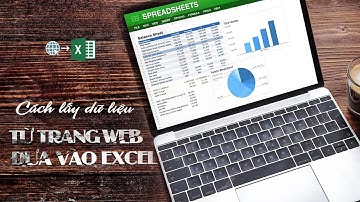Cách lấy dữ liệu từ trang web đưa vào excel