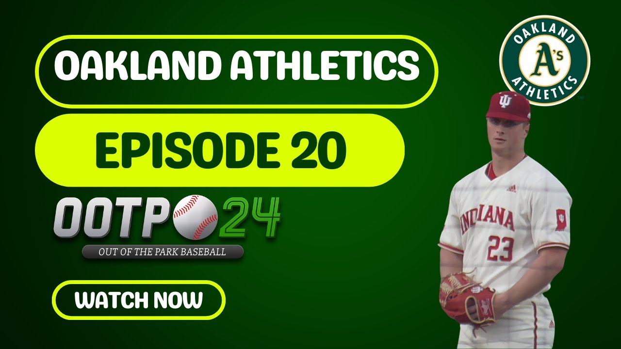 OOTP 24 Oaklands Athletics Rebuild (No ovrl current/potential 20-80) | Episode 20: 2028 World Series