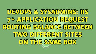 Famous IIS 7+ Application Request routing balance between two different sites on the same box Wealth