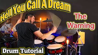 The Warning  Hell You Call A Dream  Drum Tutorial Lesson