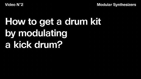 Tutorial N° 2: Making a modular Eurorack drum from the BIA by Noise Engineering with CV modulation?