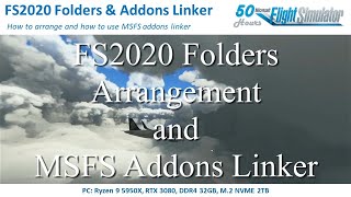 Guide: FS2020 Folders Arrangement and MSFS Addons Linker