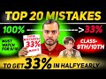 Class 9th & 10th :Top 20 Mistakes to Avoid in Half Yearly Exams