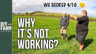 WHAT IS WRONG WITH OUR FARM? - Asking an expert to judge our land.