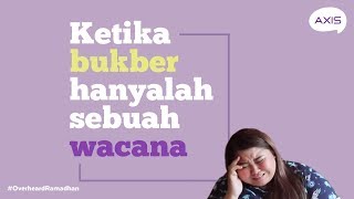 Day 4 - Wacana Bukber #overheardRamadhan #SiapRamadhan