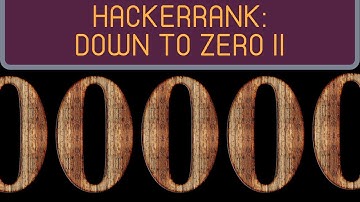 Down to Zero II | HackerRank (Python)