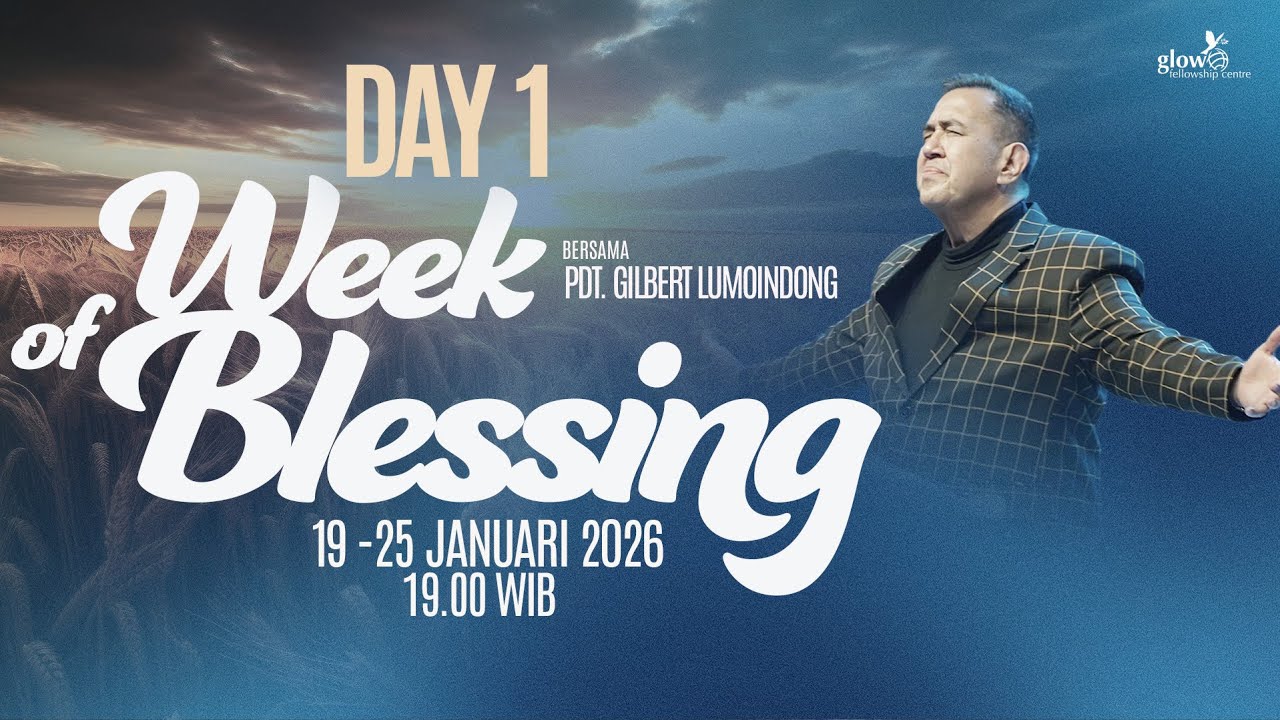 Week Of Blessing 2026 - Day 1 | Senin, 19 Januari 2026
