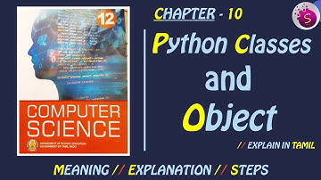 Python Classes and object | 12th computer science book | Chapter 10 | in tami | Start to Study |