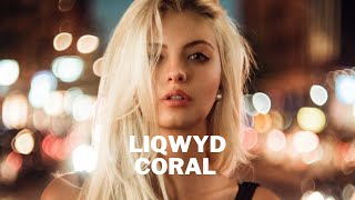 Liqwyd - Coral | Studio PEPPER Sound ♪