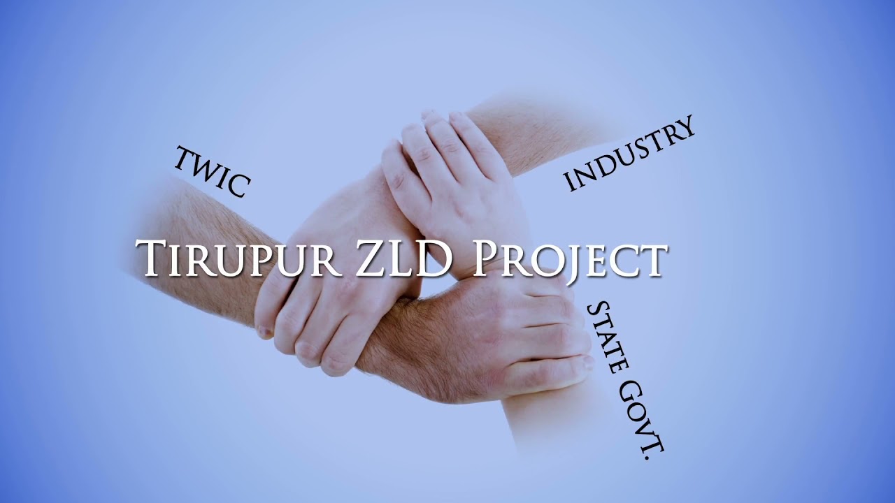 The Tirupur Zero Liquid Discharge Project for Textile Dyeing Cluster