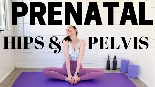 PRENATAL YOGA FOR OPENING THE HIPS AND PELVIS | Pregnancy Hip Stretches to Prepare For Labor