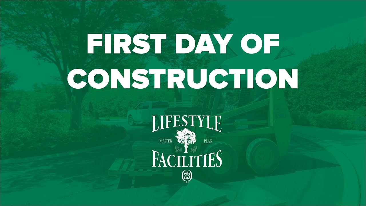 Lifestyle Facilities Master Plan: First Day of Construction
