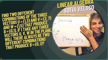 1.1.29 Find two different combinations of the vectors u=(1,3) v=(2,7) w=(1,5) that produce b=(0,1)