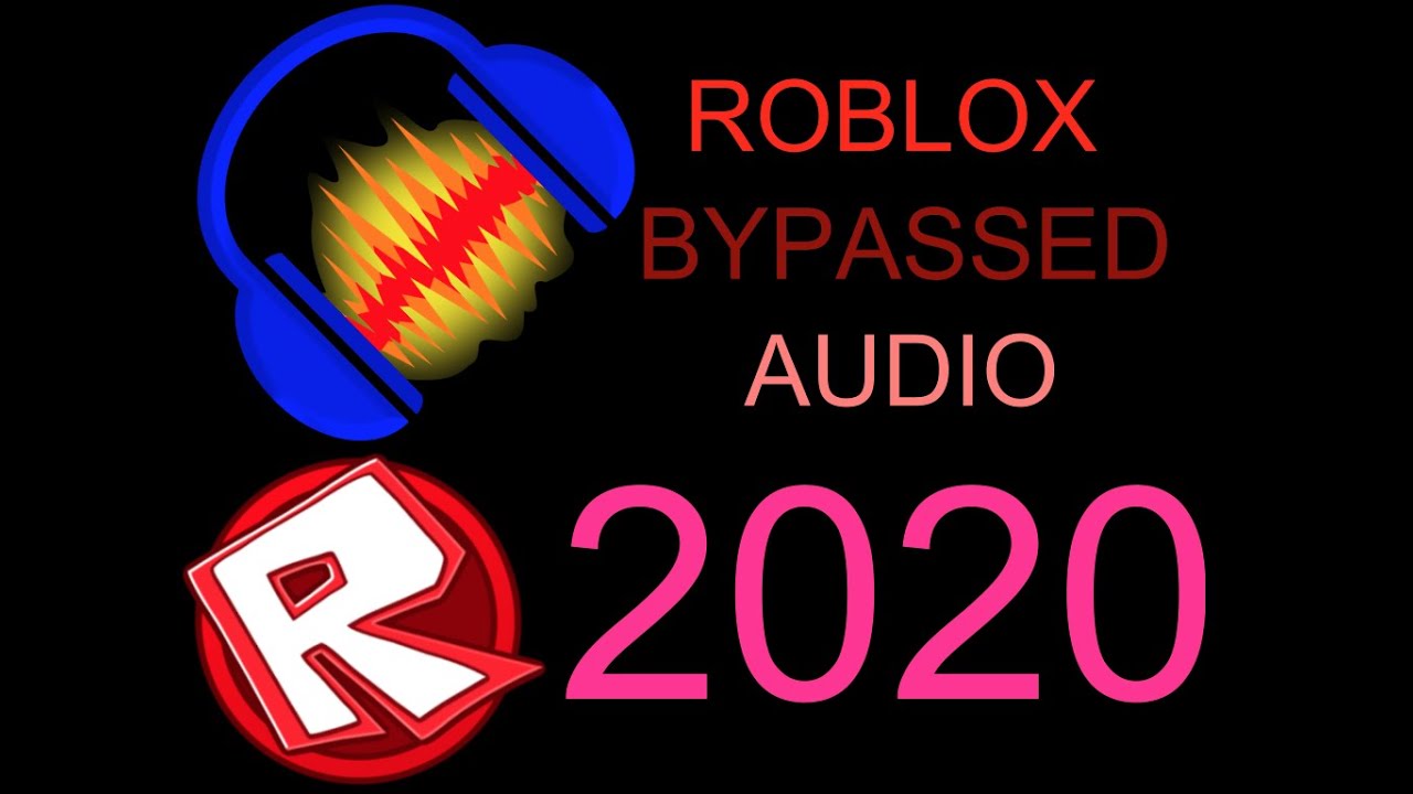 Roblox Bypassed Audio Method