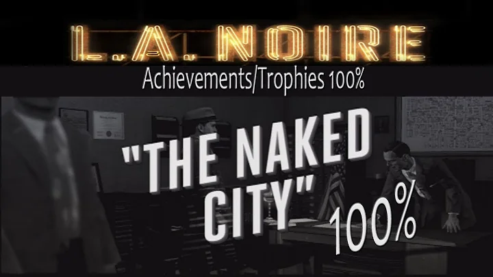 LA Noire - Walkthrough The Naked City DLC Gameplay Part 18