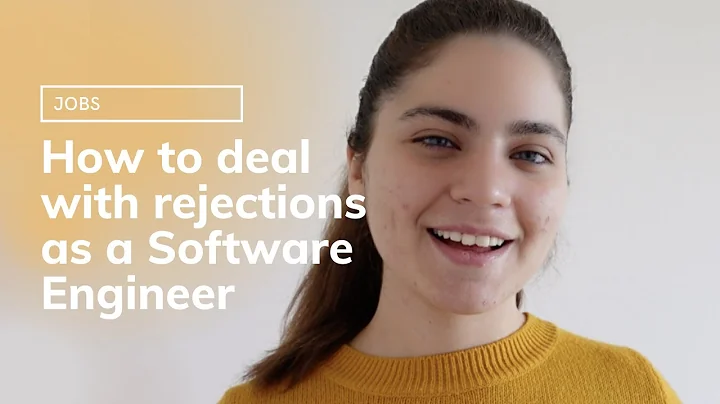 How to deal with rejections as a Software Engineer