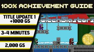 SwitchBlasters Title Update 1 100% Achievement Walkthrough * 1000GS in 3-4 Minutes *