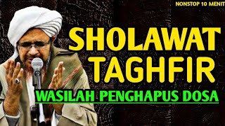 SHOLAWAT TAGHFIR-WASILAH PENGHAPUS DOSA