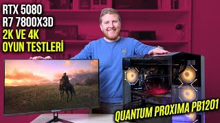 Rtx 5080 Ve Ryzen 7 7800X3D Oyun Testleri Quantum Proxima Pb1201 İncelemesi