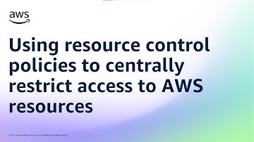 Using resource control policies (RCPs) to centrally restrict access to AWS resources
