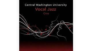 CWU Vocal Jazz 1 (2004) Freight Train