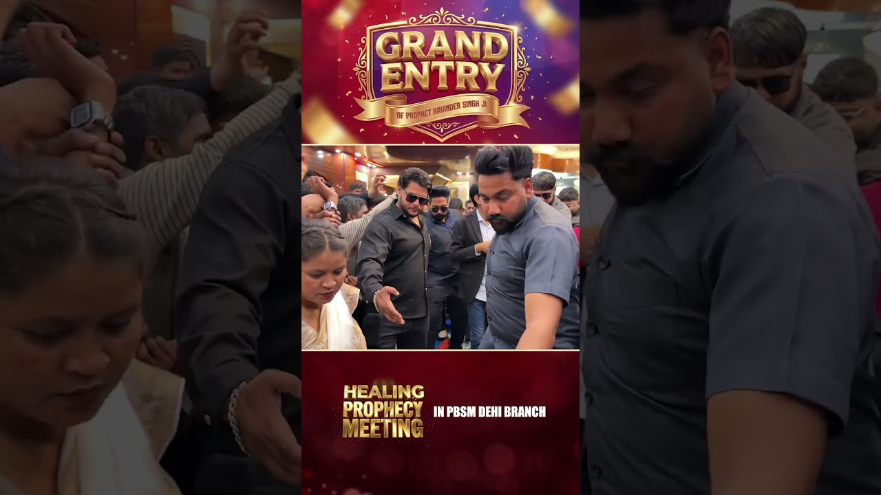PROPHET RAVINDER SINGH JI GRAND ENTRY IN DELHI BRANCH 