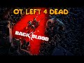 Back 4 Blood Первый взгляд и Обзор - От Разработчиков Left 4 Dead