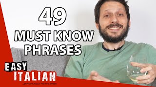 49 MustKnow Phrases for Your First Conversation in Italian | Easy Italian 76