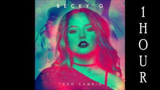 [HD] Becky G - Todo Cambio (1 Hour Version)