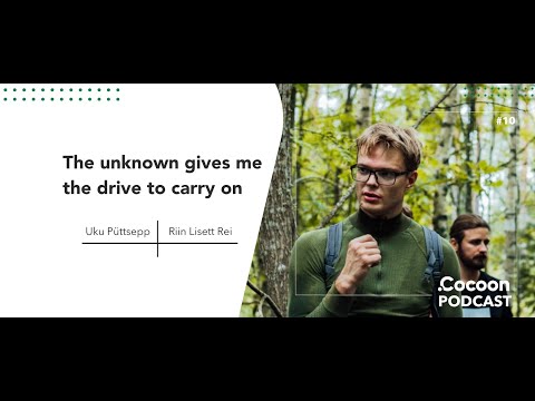 Uku Püttsepp - The unknown gives me the drive to carry on