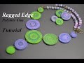 ragged edge polymer clay tutorial jewelry set украшения в стиле рваный край полимерная глина