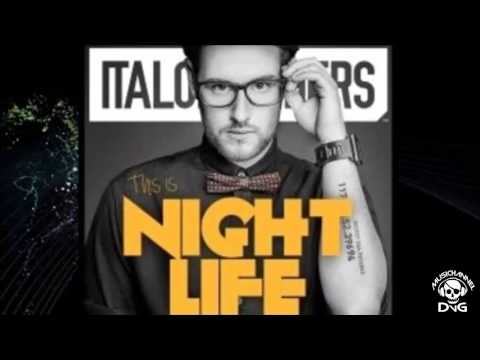 ItaloBrothers - This Is Nightlife