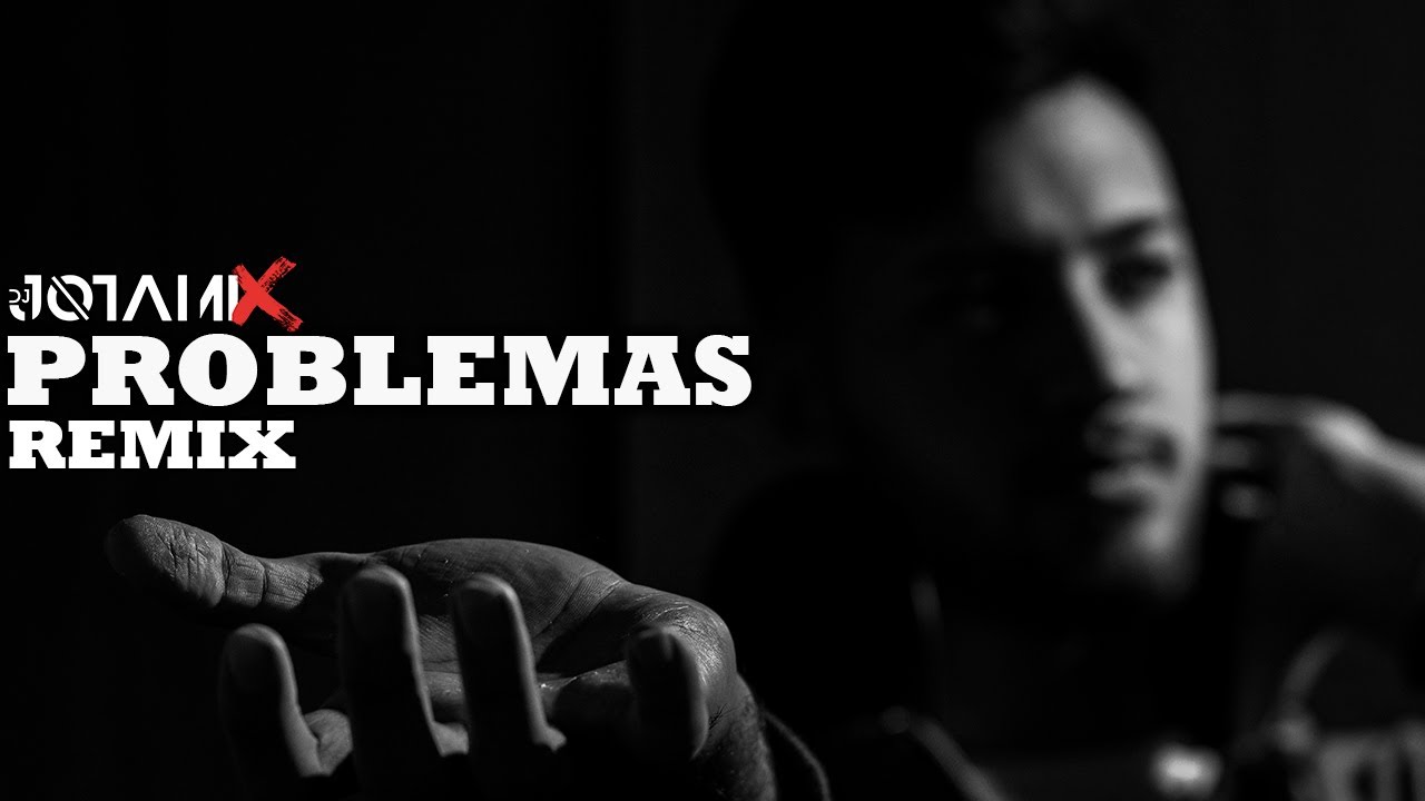 PROBLEMAS ( REMIX ) PARIS BOY ✘ DJ JOTAMIX [ 2021 ]