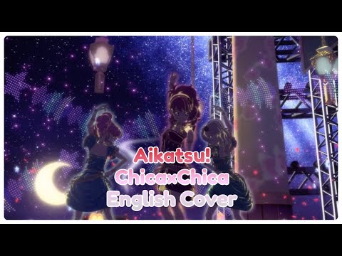 Aikatsu! Chica×Chica | English cover