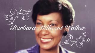 Thanksgiving Service for the Life of Barbara Millicent Walker