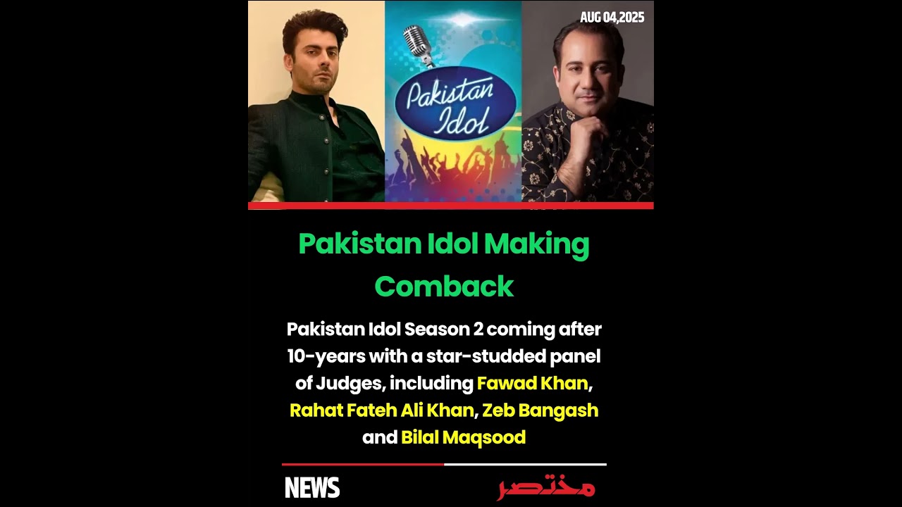Pakistan Idol Returns After 10 Years with Fawad, Rahat, Zeb & Bilal!