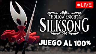 Completando por PRIMERA VEZ al 100% SILKSONG