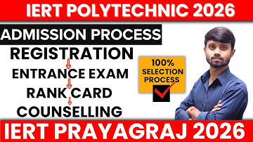 IERT Polytechnic 2026 : Admission Process | Online Form & Exam | Rank Card | Counselling #iert