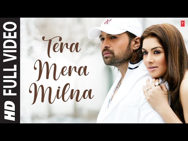 Tera Mera Milna (Full Song) Film - Aap Kaa Surroor - The Movie - The Real Luv Story class=