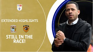 STILL IN THE RACE! | Coventry City v Hull City extended highlights