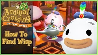 Animal Crossing New Leaf: How to get Wisp/Magical Lamp